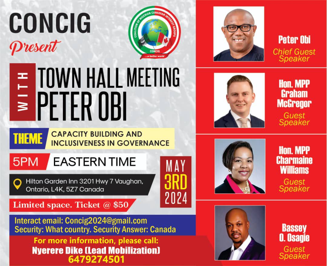 Attention to all residents and Obidients of Ontario and beyond in Canada! You are cordially invited to partake in an extraordinary gathering led by @PeterObi and a distinguished panel of leaders. Together, they will explore the vital themes of capacity building and inclusiveness…