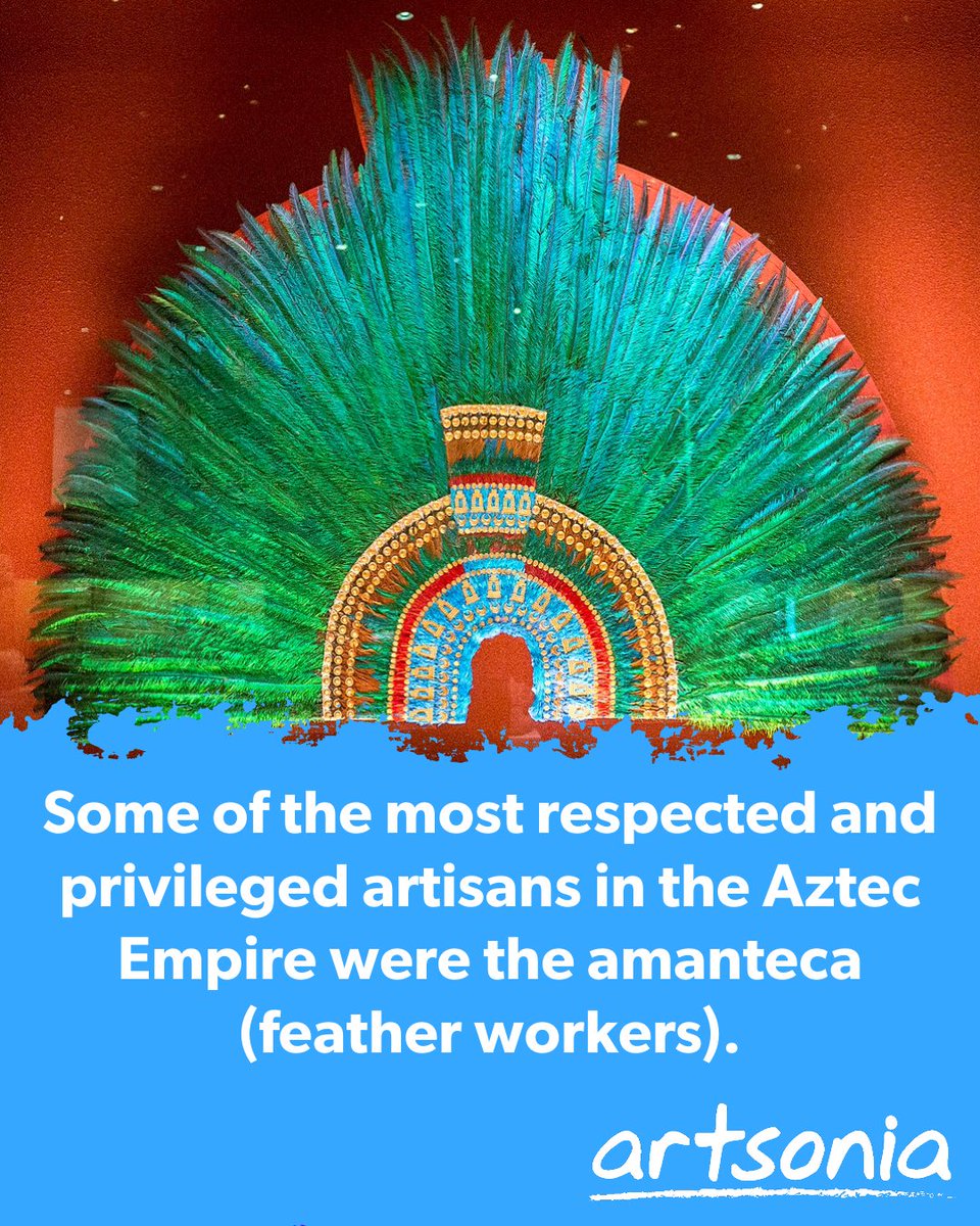 Some of the most respected and privileged artisans in the Aztec Empire were the amanteca (feather workers).