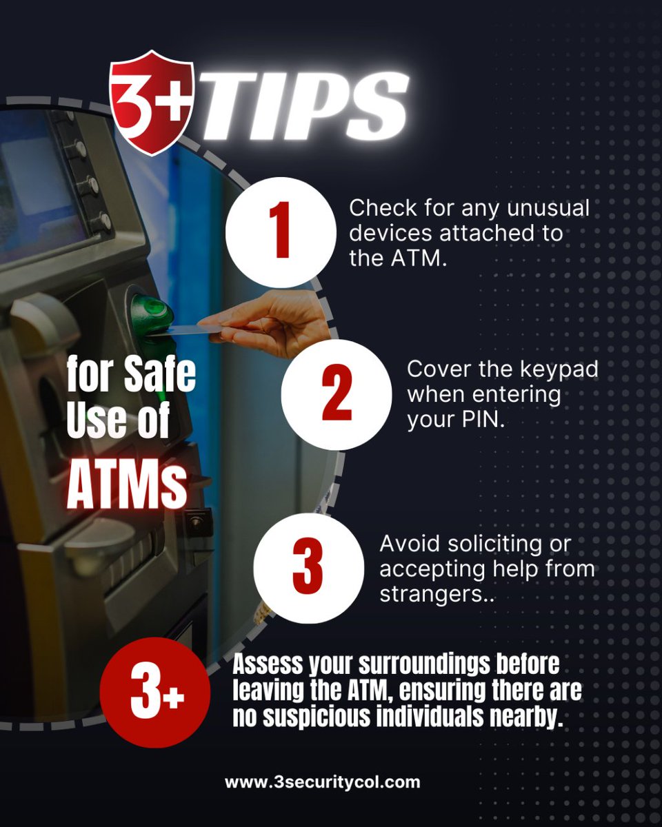 Remember today's 3+ Tips every time you use ATM services. Share this important information with friends and family.

#corporatesecurity #riskassessment #executiveprotection #security #securitymanagement #cybersecurity