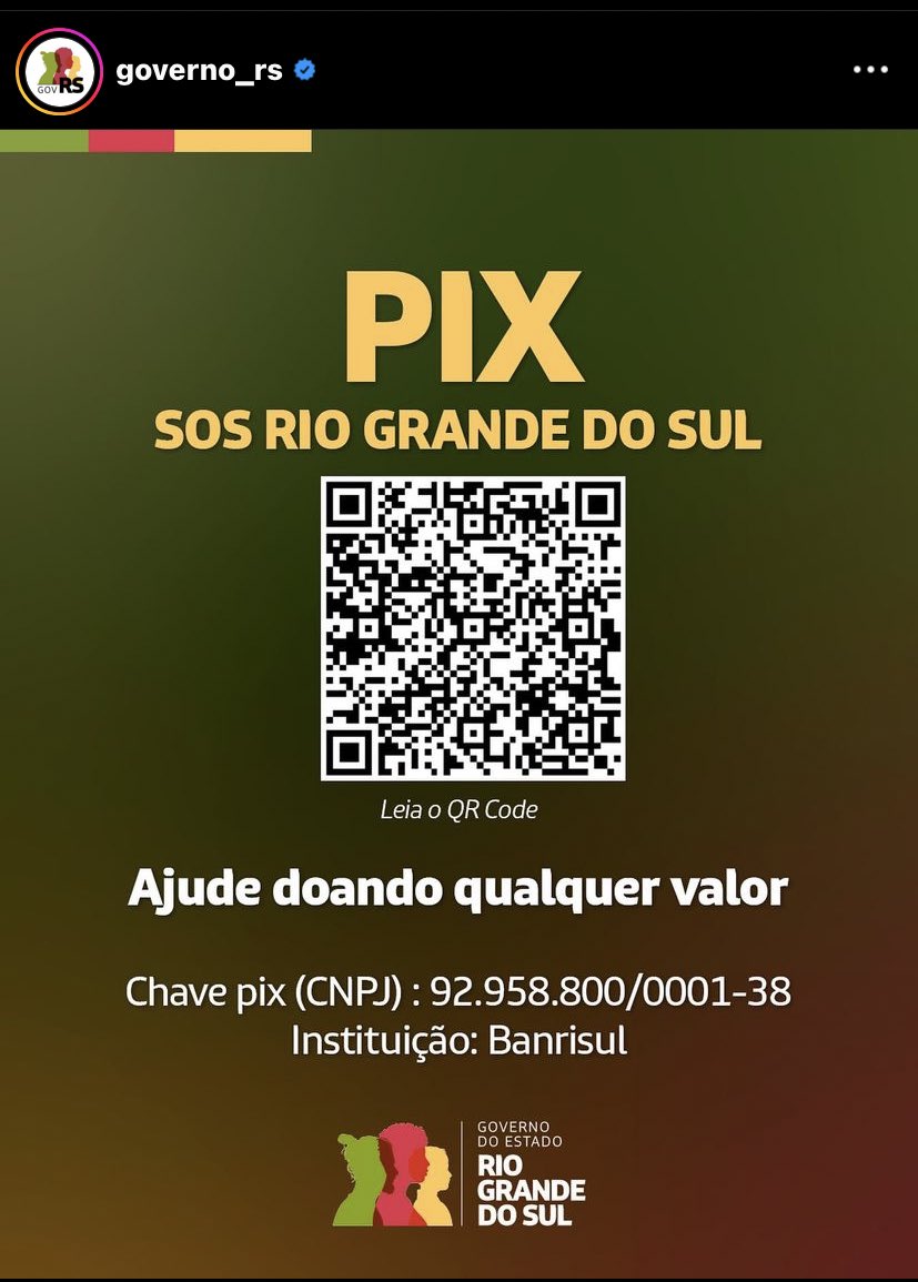 Aí essa é a chave do pix pra ajudar o RS que tão vivendo um momento difícil de calamidade, tudo será revestido pras vítima Quem puder colaborar no pouquinho q for vai ajuda mt , unidos somos mais forte