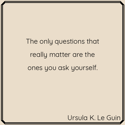 Words of wisdom. #UrsulaKLeGuin