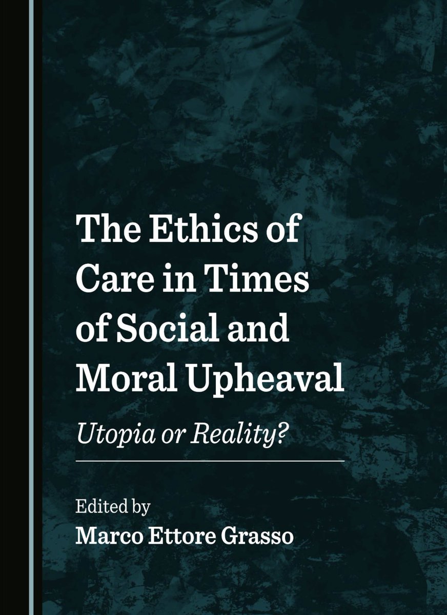 Thanks to Marco Ettore Grasso for publishing “Cultivating a ‘conscience of peace’ as a way out of the state of war” in his book “The Ethics of Care in Times of Social and Moral Upheaval: Utopia or Reality?”, Cambridge Scholars Publishing 2024, pp. 38-67. cambridgescholars.com/product/978-1-…