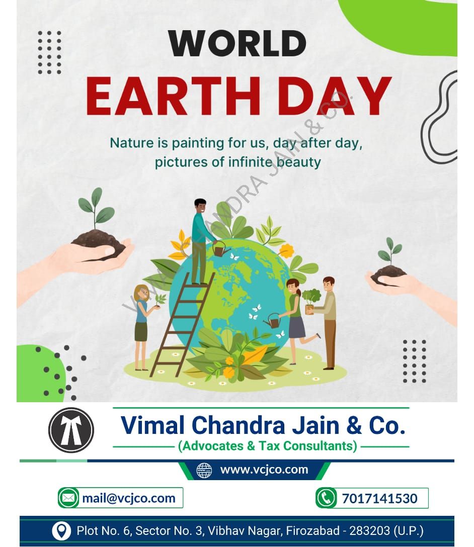 World Earth Day
#EarthDay
#WorldEarthDay
#ProtectOurPlanet
#EnvironmentalAwareness
#ClimateAction
#SustainableLiving
#GoGreen
#NatureConservation
#EarthDayEveryDay
#ActOnClimate
#vcjco #firozabad #agra #shikohabad #itr #incometaxreturn #refund #gst #gstr #gstregistration #tax