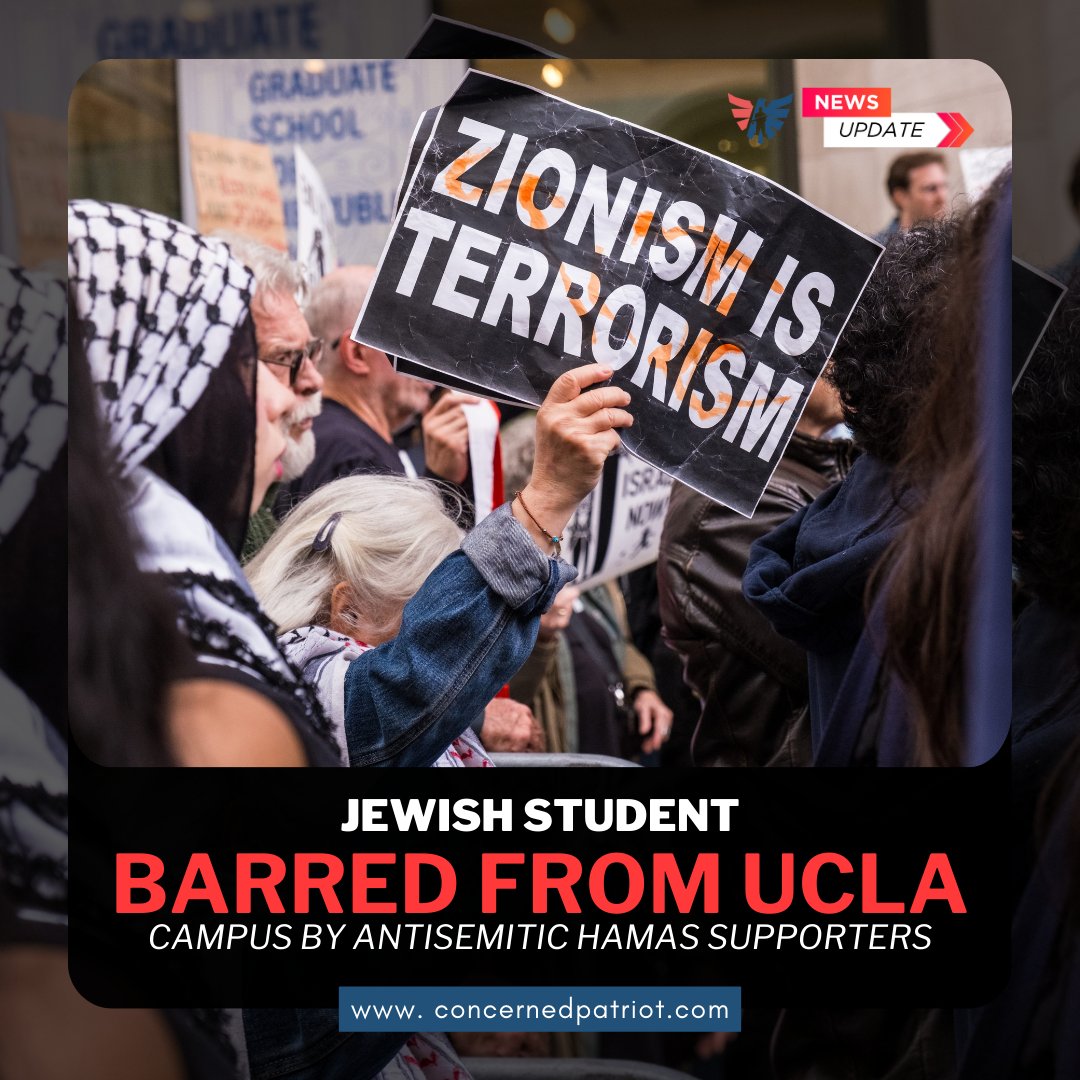 Jewish Student Barred From UCLA Campus by Antisemitic Hamas Supporters

concernedpatriot.com/featured/jewis…

#elitsives #jewishstudents #antisemitism #DemocratParty #leftwing #Democrats #conservative