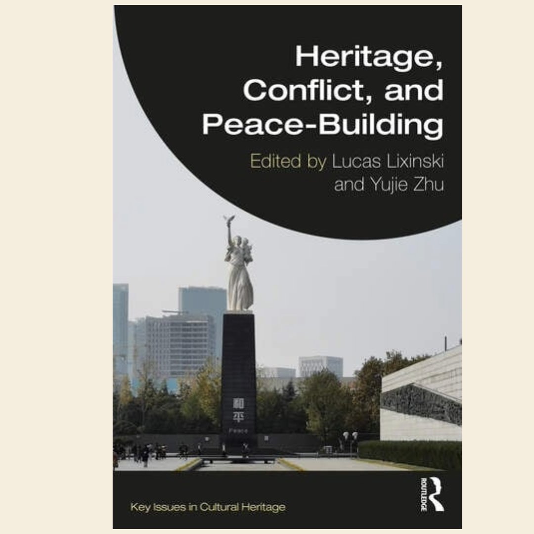 Book launch: Heritage, Conflict, and Peace-Building edited by Lucas Lixinski and Yujie Zhu. 🗓️10-11am AEST, Tuesday, 7 May 2024 Join us via zoom: tinyurl.com/5xdee2ka