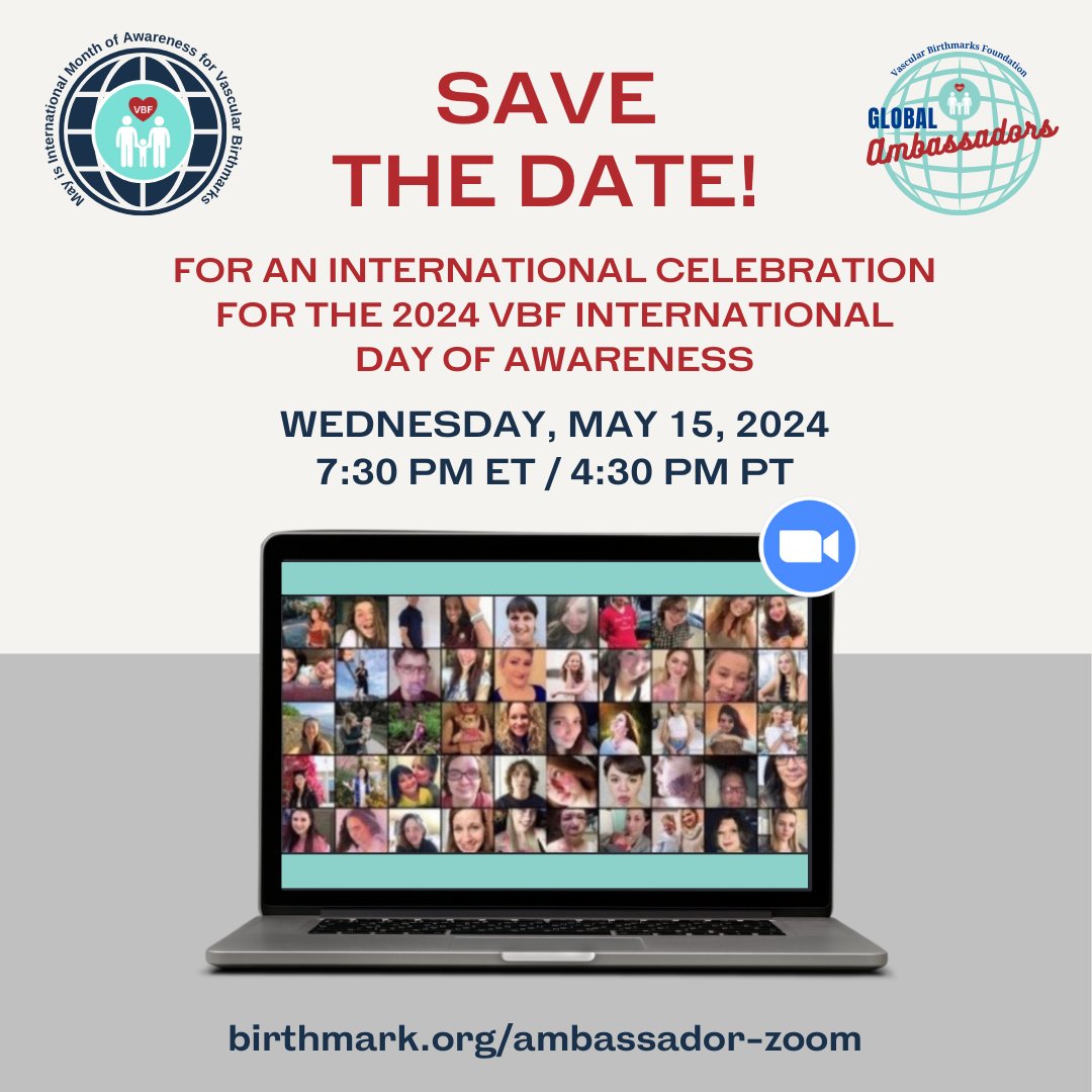 Save the date! Join the VBF Global Ambassadors on the 2024 VBF International Day of Awareness for all VBARS (vascular birthmarks, anomalies, and/or related syndromes) on Wednesday, May 15, for a celebration of our community! Pre-register here: birthmark.org/ambassador-zoo…