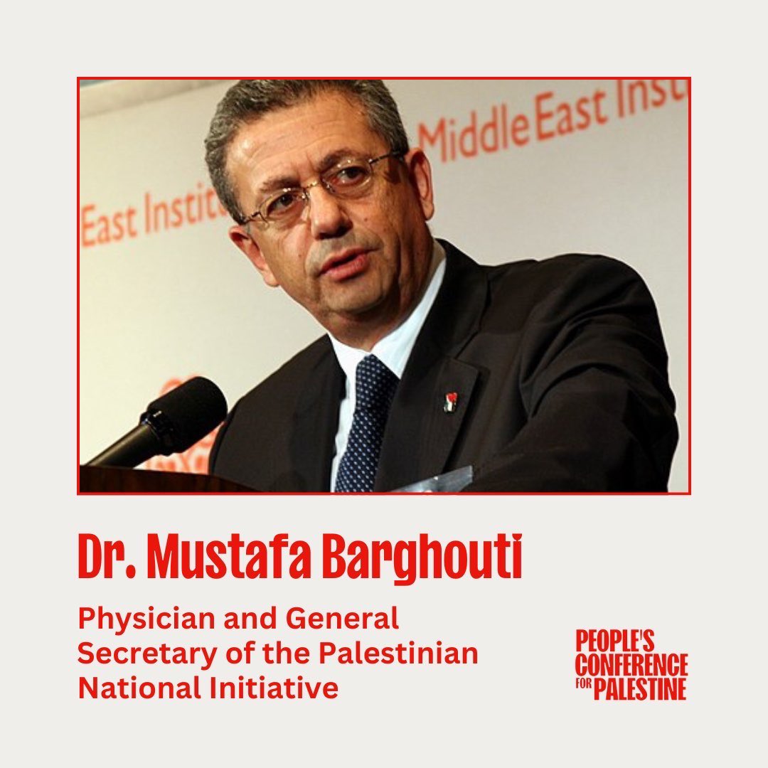 Dr. Mustafa Barghouti, Physician and General Secretary of the Palestinian National Initiative.