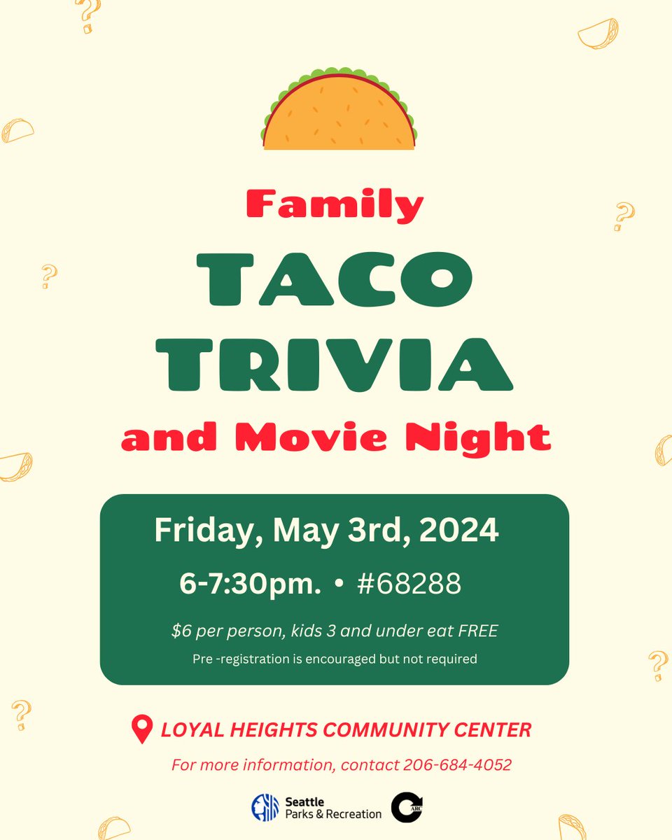 Attention all taco & trivia lovers! Don't miss out on our upcoming event that will surely satisfy your cravings for both food & fun. And to make it even better, we're throwing in a movie for the ultimate trio. Join us May 3 @ Loyal Heights Community Center, 6-7:30pm. $6/person.