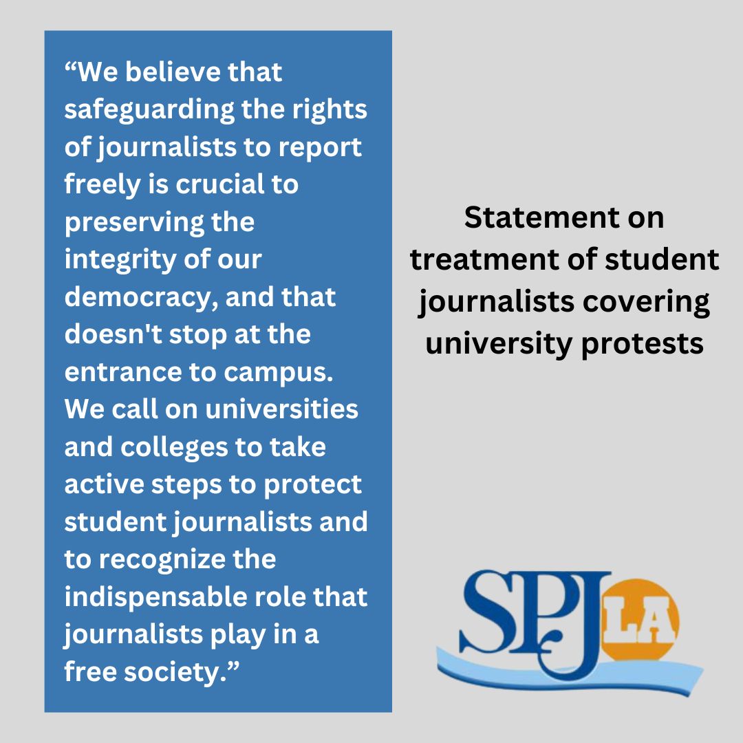 SPJ/LA stands in firm support of student journalists covering campus protests. These students play a critical role in ensuring that communities remain informed with critical and accurate reporting. Full statement online at spjla.org