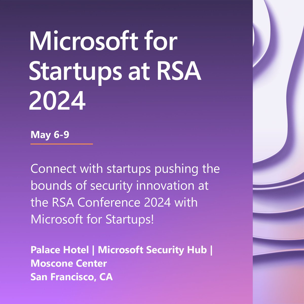 We are going to be at the #RSAConference 2024! Join us for breakfast & a happy hour on 5/7 as we kick off the event! Then, head over to our theater session at Microsoft booth #6044N in Moscone Center on 5/8 to connect with #Pegasus startups. Learn more: msft.it/6019Yuo09