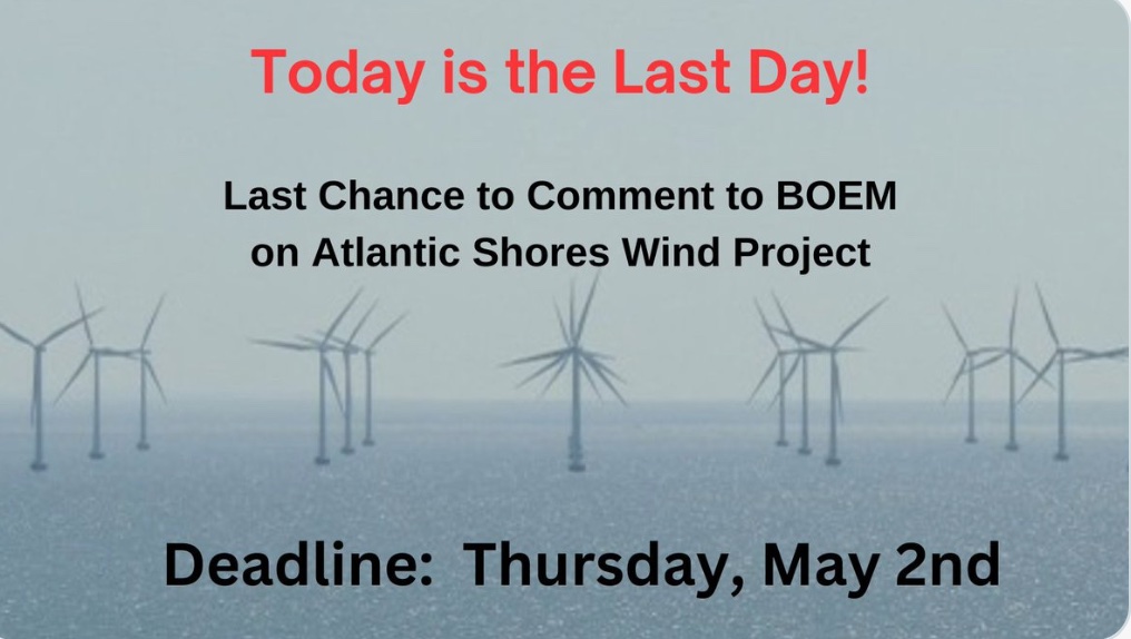 Last Day to Speak Out! Today is the last day to submit comments to BOEM on the @ATLShoresWind project. It's your final chance to add your voice to protect LBI & all NJ Shore! Submit Comments here: tinyurl.com/2e6du64n