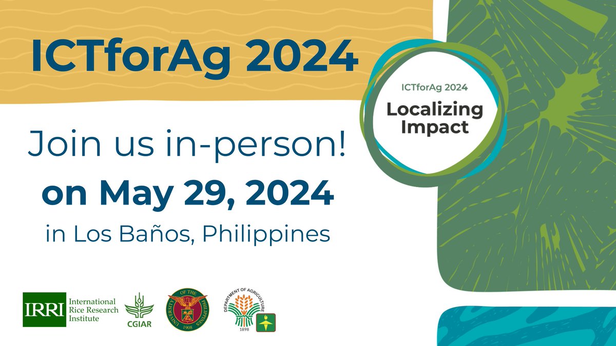 @ICTforAg is coming to IRRI HQ in Los Baños, Philippines! 🗓️🇵🇭 Join us in-person as IRRI, together w/ @UPLBOfficial & DA-ATI bring together stakeholders to address challenges in agrifood systems through ICT. Secure your spot: bit.ly/3U0x0Jz #DigitalAgriculture #ICT4Ag