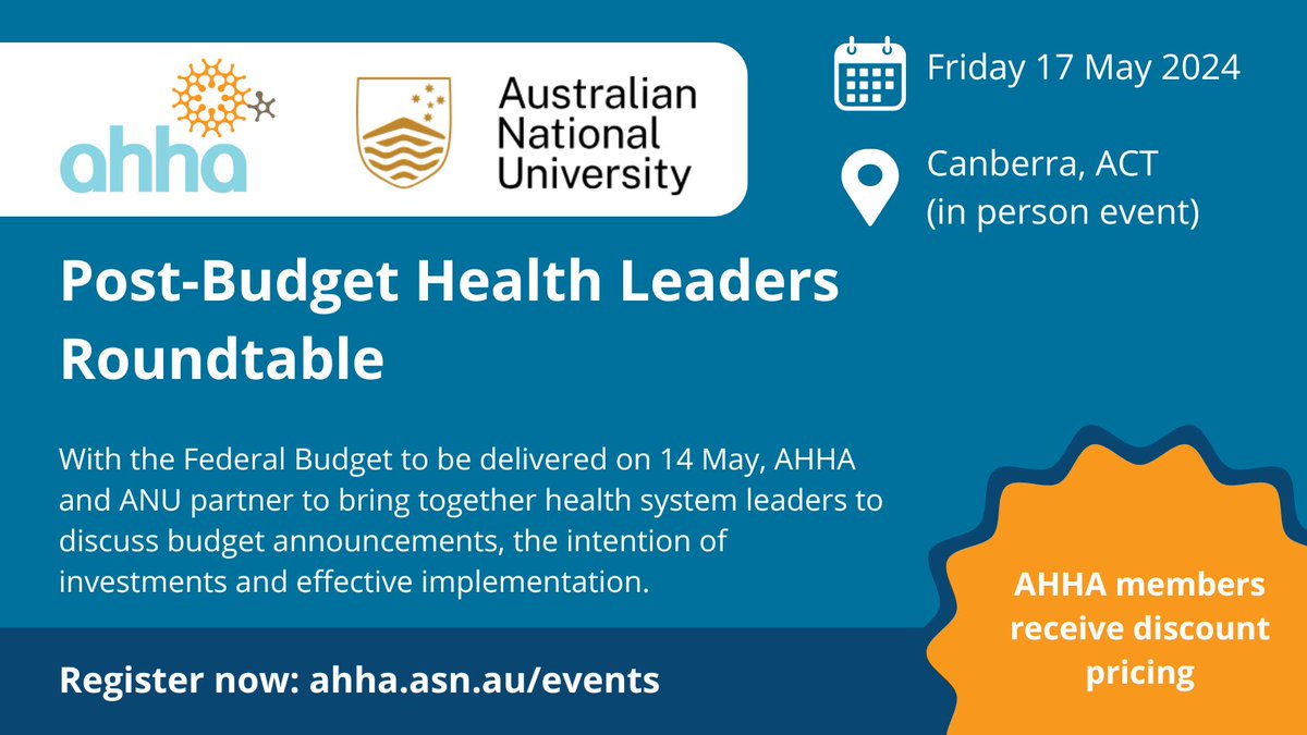 Just 2 weeks to go until AHHA and ANU host the Post-Budget Health Leaders Roundtable. There is still time to register to be among health leaders examining budget announcements and exploring what comes next to improve health outcomes for all Australians: ahha.asn.au/events/post-bu…