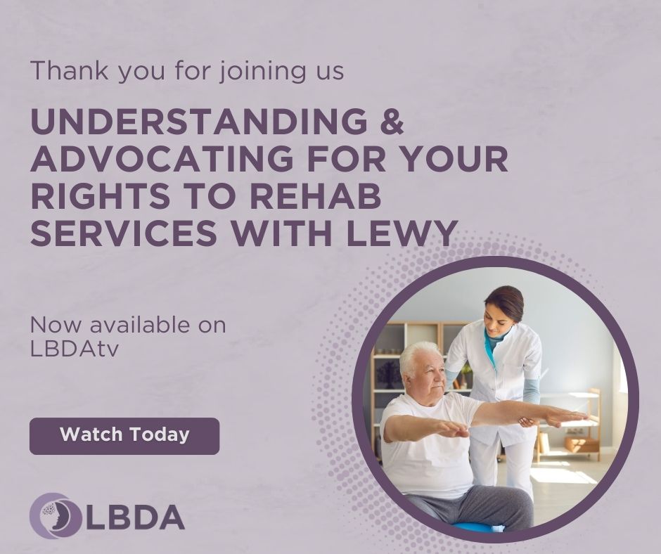 Our Exploring Empowerment webinar, 'Understanding & Advocating for Your Rights to Rehab Services with Lewy,' is now available on LBDAtv. Watch now at ow.ly/I1oj50Rvi0B #Lewybodydementia #Dementia