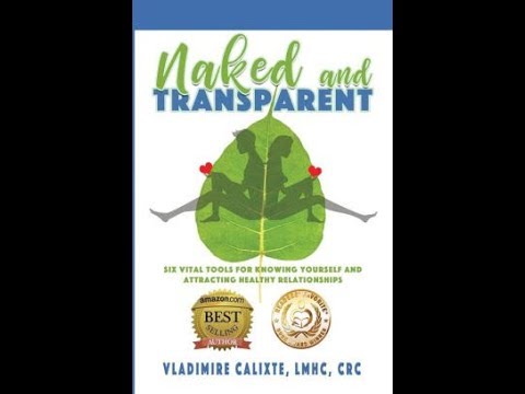 NAKED AND TRANSPARENT by Vladimire Calixte @Life_Rebuilding youtube.com/watch?v=69vSBd… #Author #Awardwinning #Bestseller #Therapist #Mentalhealth #Liferebuilding #Celebrity #Twitter #socialmedia #tips #Broken #Lost #Love #lover #Anxiety #Selfhelp #Healthy #Success l @FreshInkGroup