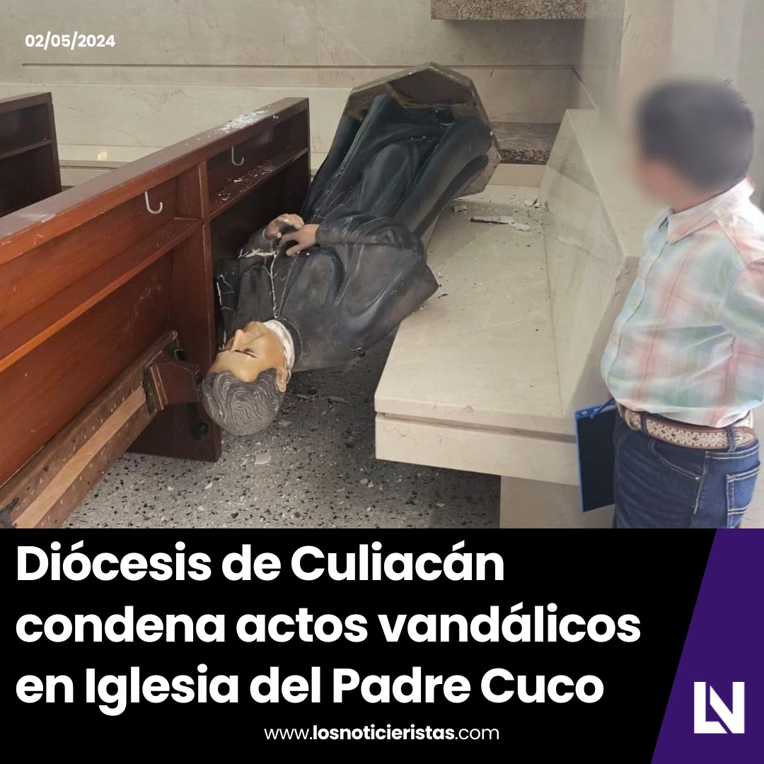 ⛪ A través de un boletín, la diócesis de Culiacán se pronunció en contra de los hechos ocurridos el día de ayer en la Iglesia del Padre Cuco donde dos personas hicieron destrozos en el templo; responsables serán excomulgados y serán investigados por las autoridades🚨.