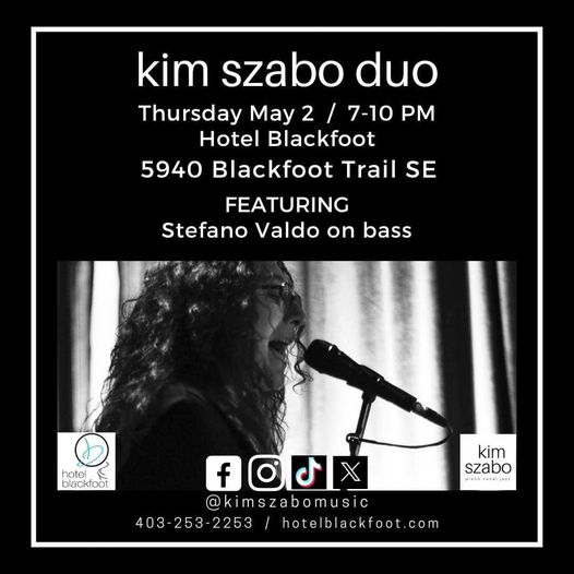 #Jazz tonight (Thursday) #Calgary: the vocalist & pianist Kim Szabo @kimszabomusic, with the bassist @stefanovaldo, performs 7-10 pm in the lobby lounge @HotelBlackfoot, 5940 Blackfoot Tr SE. No cover charge. Reserve at 403-212-1728 or 403-253-2253.