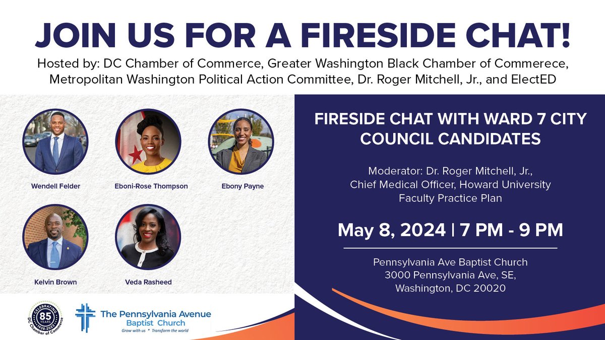 Join #DCChamber for a Fireside Chat with #Ward7 City Council candidates on May 8 from 7-9 PM at Pennsylvania Ave Baptist Church! Get to know the candidates and their vision for our community. Don't miss out on this crucial event! #CommunityEngagement
