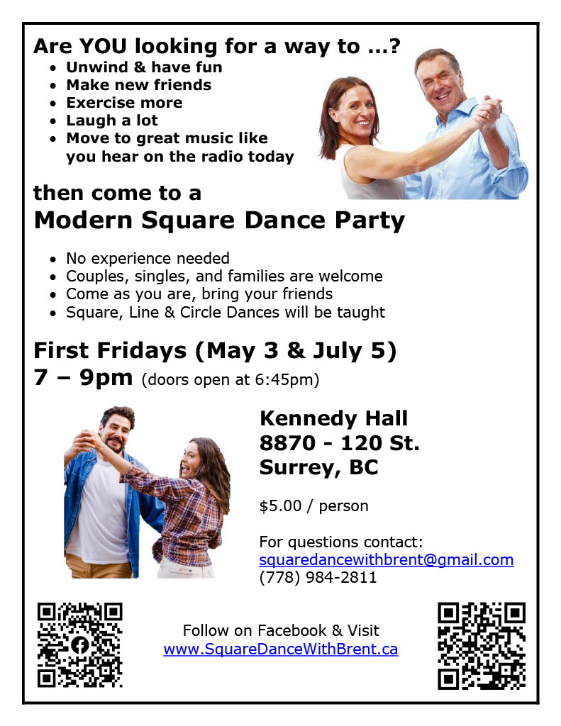 A GREAT WAY TO END THE WORK WEEK! Meet & interact with some friendly people while learning your first fun steps in Social Square Dancing! 7 pm this Friday (May 3), Kennedy Hall, #SurreyBC. Casual, singles,couples. $5. Drop in! #NewWest #DeltaBC #LangleyBC #Coquitlam #Burnaby #YVR