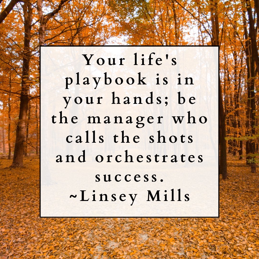Your life’s playbook is in your hands, be the manager who calls the shots and orchestrates success. ~Linsey Mills
#playbook #beyou #beauthenticallyyou #takecontrolofyourlife #selfconfidence
Follow #currencyofconversations #callinzgroup #simplyoutrageous
