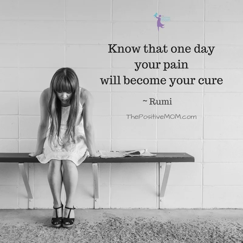 'Know that one day your pain will become your cure.' (Rumi)