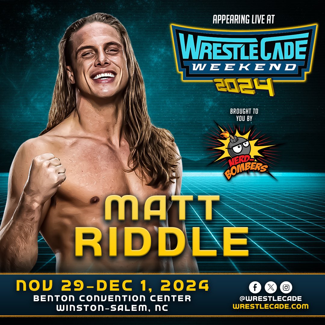 🚨 #WrestleCade Weekend returns with 1st time guest Matt Riddle. Brought to you by our friends at Nerdbombers Benton Convention Center Winston-Salem, NC Nov 29-30 & Dec 1 🎟 at wrestlecade.com/tickets