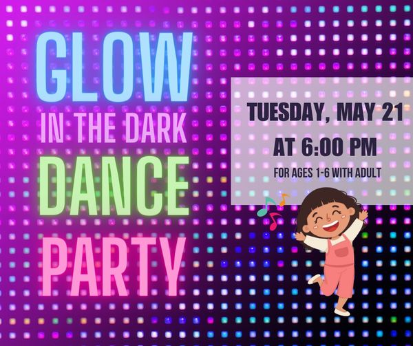 Join us for a special Glow-In-The-Dark Dance Party Tuesday, 5/21 at 6:00PM. This program is for children ages 1-6 with an adult, registration required: bit.ly/4bcOfy5