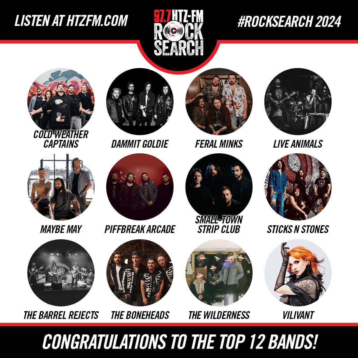 Here they are... the ROCKSEARCH 2024 TOP 12! 💥 Cold Weather Captains DammitGoldie Feral Minks LIVE ANIMALS MAYBE MAY Piffbreak Arcade Small-Town Strip Club Sticks N' Stones The Barrel Rejects The Boneheads The Wilderness VILIVANT Voting opens at NOON - htzfm.com!