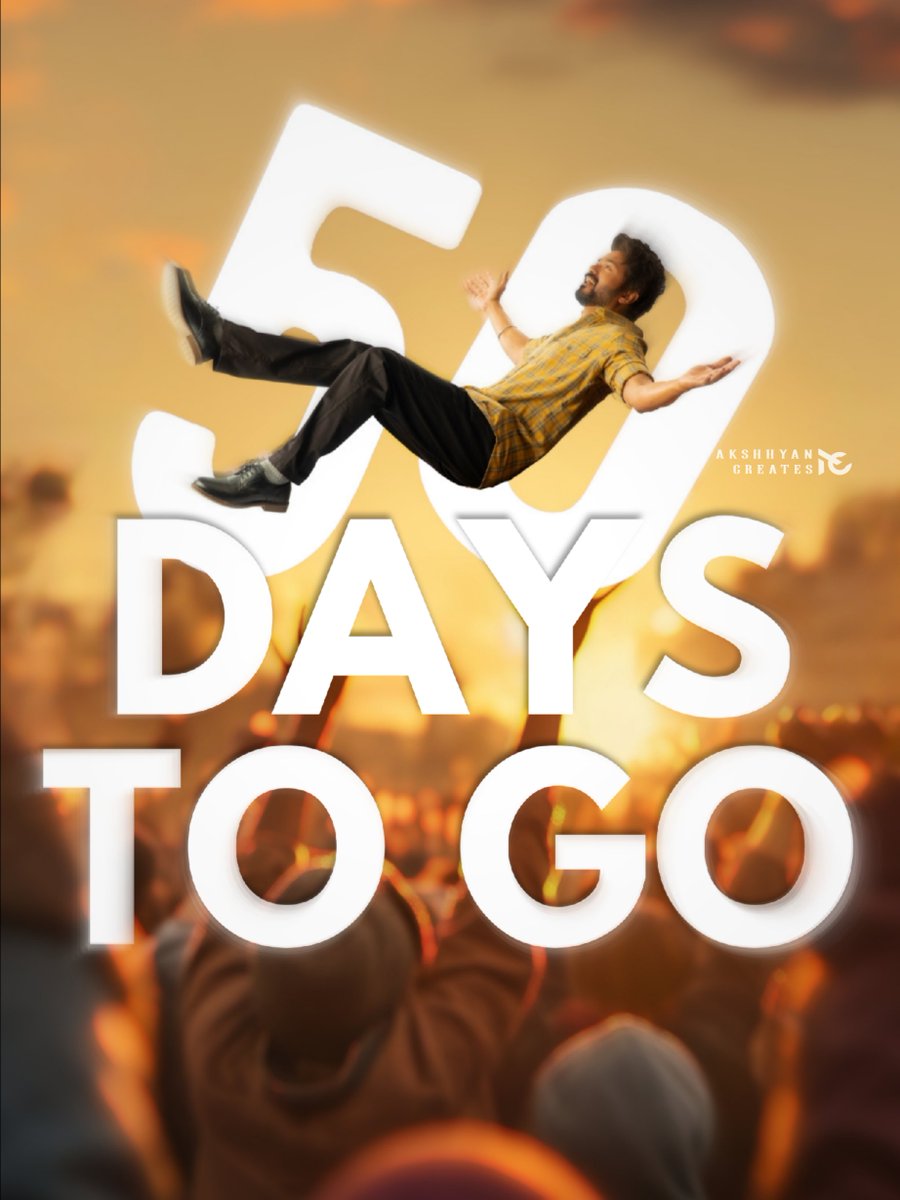 50 Days to Go #ThalapathyVijay #ThalapathyVijay𓃵 #TheGreatestOfAllTime #ThalapathyTurns50 #CelebrateVijayism