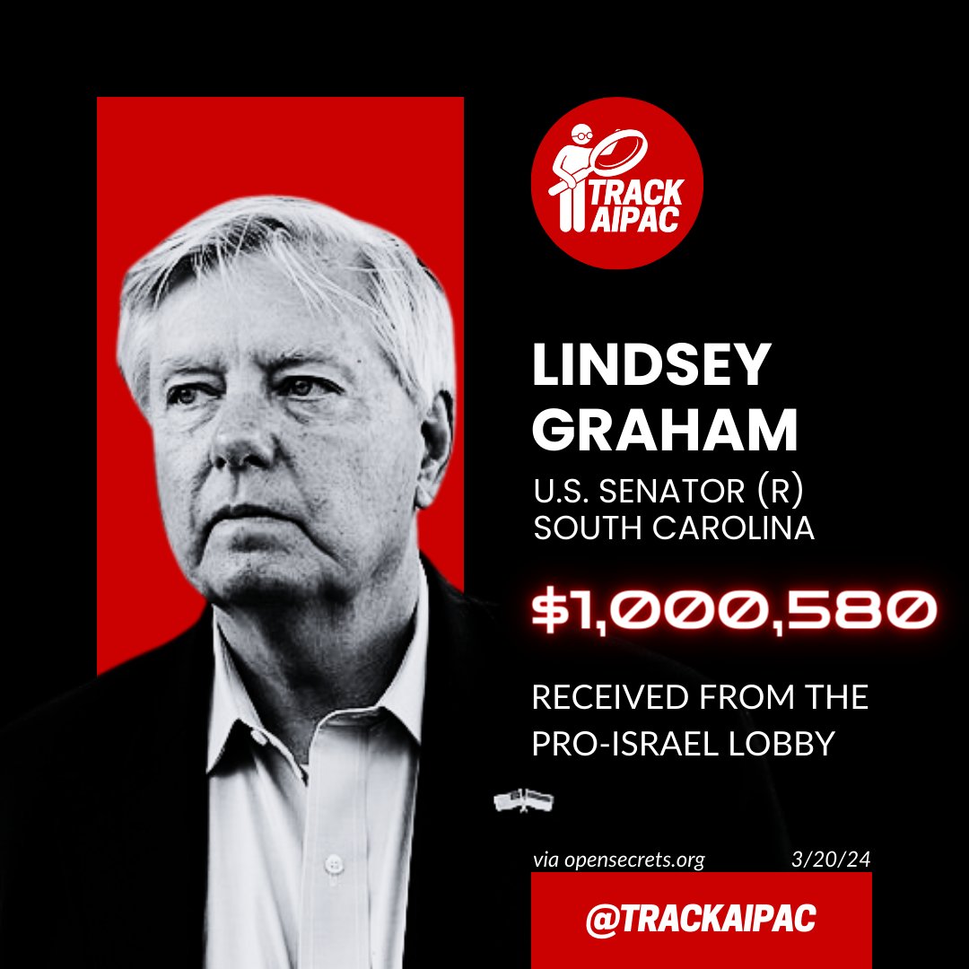 @LindseyGrahamSC Lindsey Graham is in the pocket of the Israel lobby. He has received >$1 MILLION and counting! The senator is COMPROMISED. #RejectAIPAC