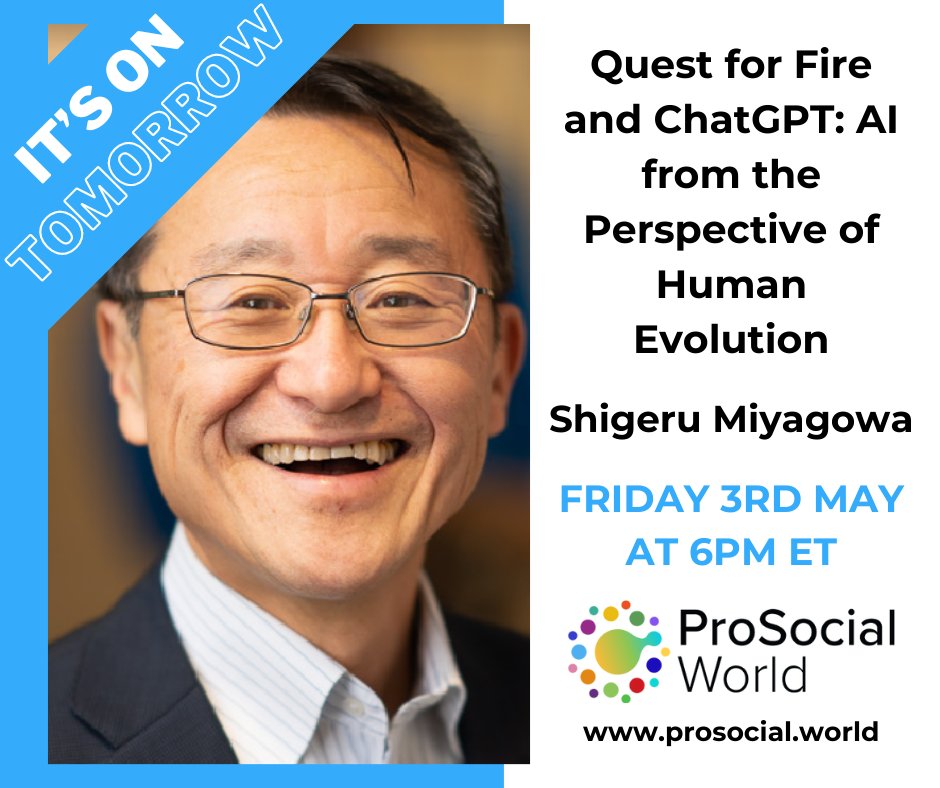 ProSocialWorld's tweet image. Tomorrow! Don&apos;t miss our free online seminar with Prof. Shigeru Miyagawa: &quot;Quest for Fire &amp;amp; ChatGPT: AI from the Perspective of Human Evolution.&quot; Explore the origins of language &amp;amp; AI! 🧠💡 prosocial.world/events/seminar…
#FreeSeminar