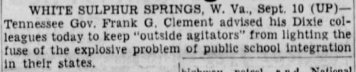 As early as the mid-1950s Southern segregationists (this included most governors) were blaming rising protests and civil disobedience in their states on shadowy outsiders—think communists, anarchists, northern Black radicals. newspapers.com/article/the-gr…