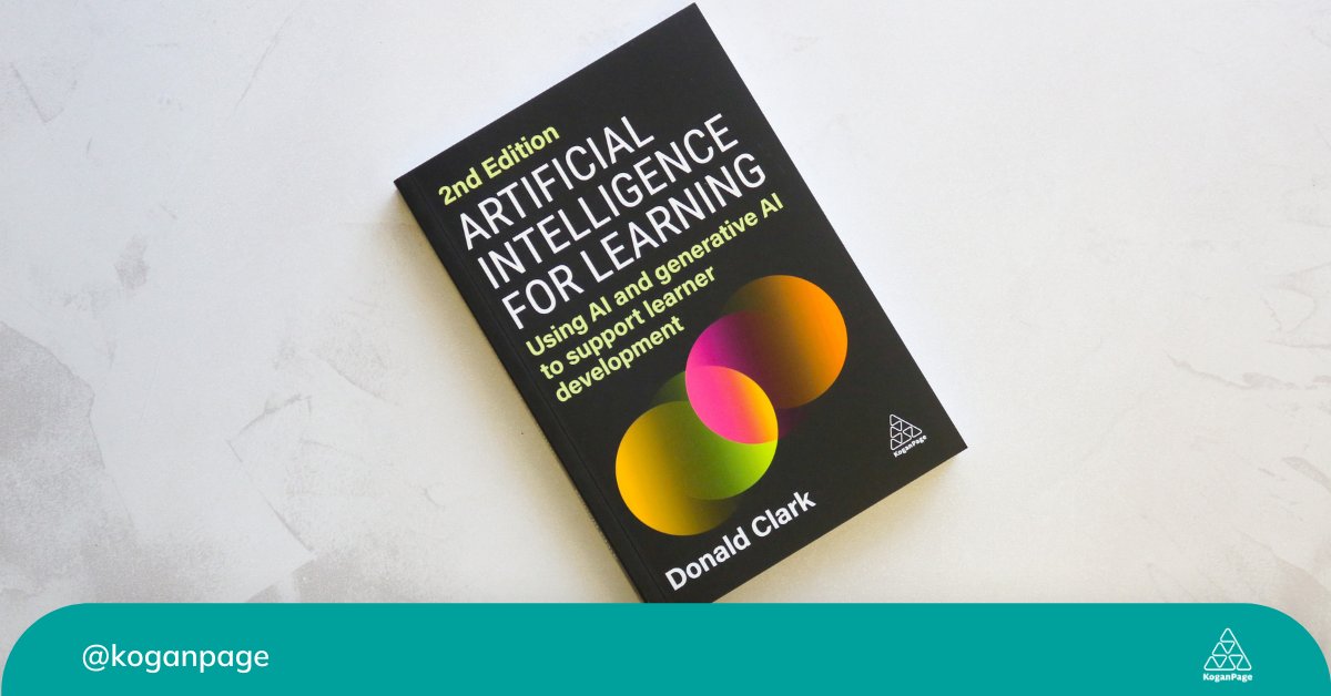 Now available: Discover how #AI can transform #EmployeeDevelopment and enhance #learning efficiency within your organization, with '#ArtificialIntelligence for Learning' by Donald Clark.

Get your copy: bit.ly/43DjWyb