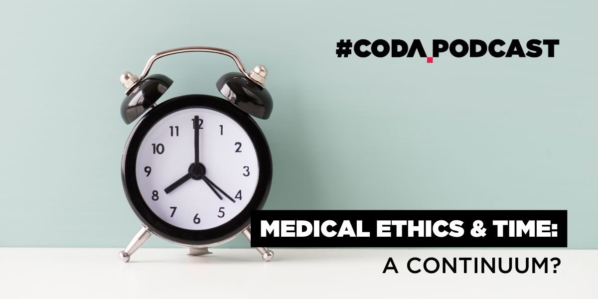 New #Codapodcast out now, 'Medical Ethics & Time - A Continuum?' featuring Alex Psirides. 🎧 Listen now: buff.ly/3Uf12cJ #Coda22 #MedicalEthics #ClinicalCare