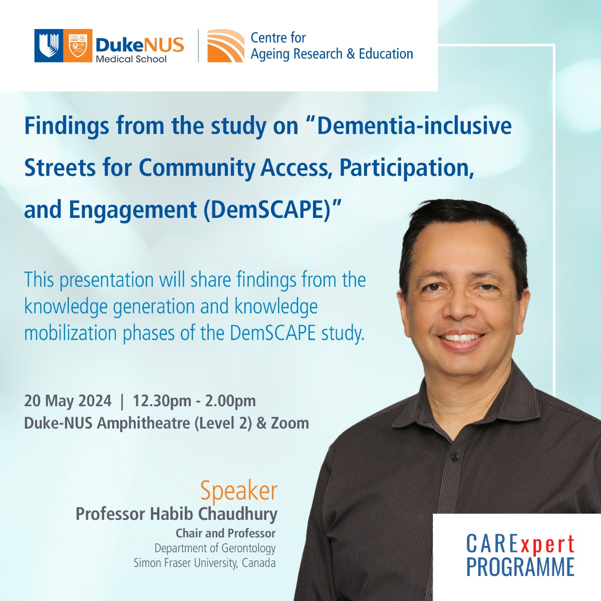 Join us for the next CARExpert Programme featuring Professor Habib Chaudhury from @SFU discussing findings from the DemSCAPE study on dementia-inclusive streets. Register here: nus-sg.zoom.us/webinar/regist… #DukeNUSResearch #DukeNUS #Ageing #Dementia