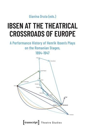 New from @transcripweb! In this book, Gianina Druta investigates the performance history of Henrik Ibsen in the Romanian theatre between 1894 and 1947. buff.ly/3y91GAR