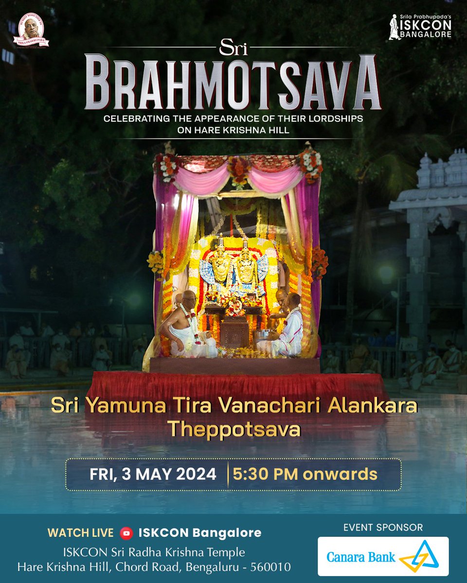 As Sri Brahmotsava 2024 draws to a close, Their Lordships will be ferried on a flower-decorated boat in the Kalyani of the temple accompanied by grand kirtans.

Witness a special alankara of Their Lordships as Yamuna Tiravanahcari Alankara.

Following the boat ride will be the…