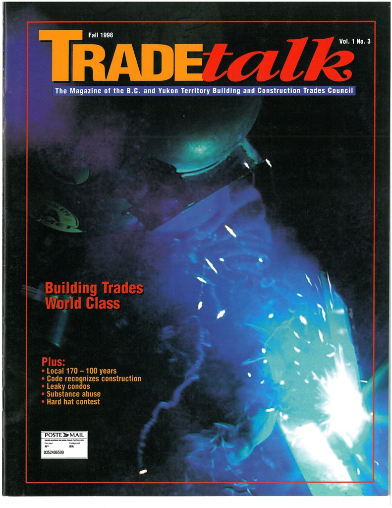 We've been documenting the power of unionized construction workers in the pages of Tradetalk magazine for more than 25 years! Fall 1998 - Issue 3 UA Local 170 @ualocal170