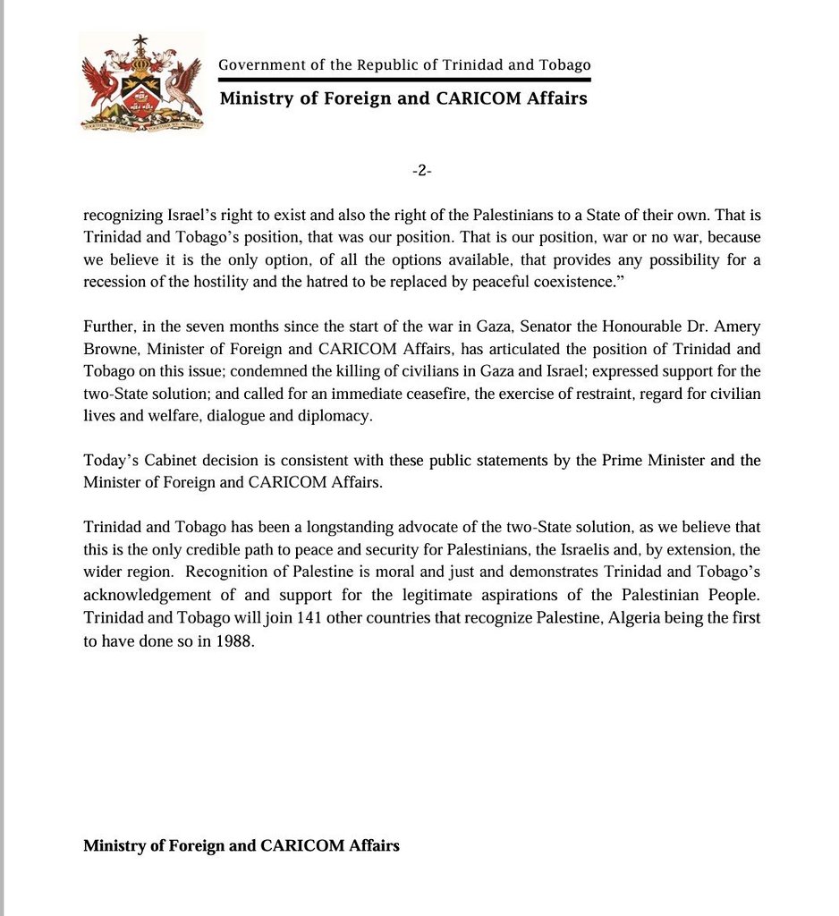 BREAKING: TRINIDAD AND TOBAGO ANNOUNCES IT WILL RECOGNISE THE STATE OF PALESTINE THE 143RD COUNTRY TO DO SO. THE THIRD NATION TO DO WITHIN THE LAST MONTH.