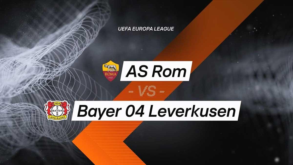 AS Roma vs Bayer Leverkusen