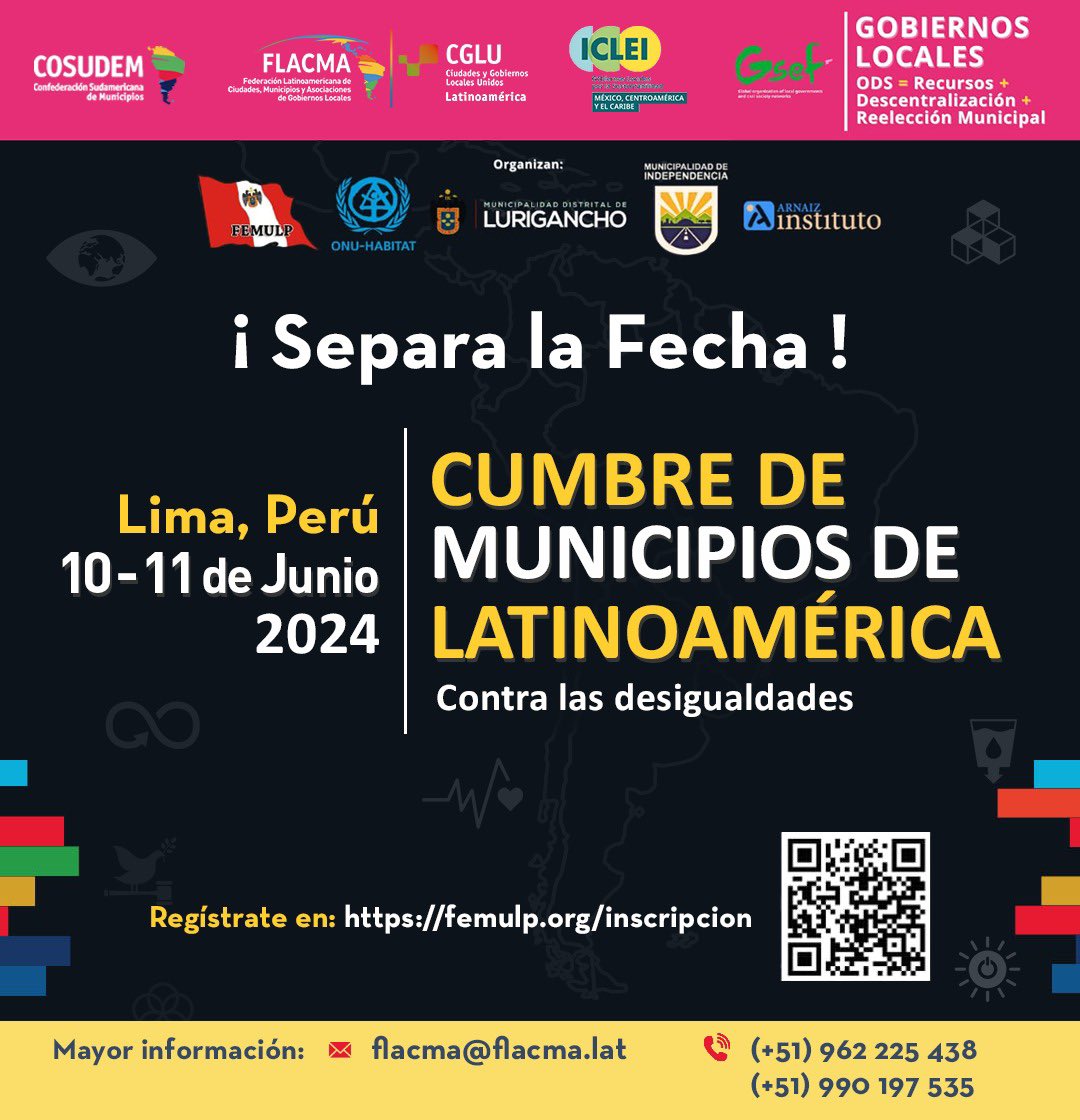 #FLACMA y @FEMULP_ convocan la <Cumbre ODS de Municipios de Latinoamérica Contra las Desigualdades> Encuentro de alcaldes, organismos, académicos y expertos que revisan desafíos sociales y económicos de las ciudades 🗓️10-11 Junio 📍Lima🇵🇪 🖌️Registro: femulp.org/inscripcion