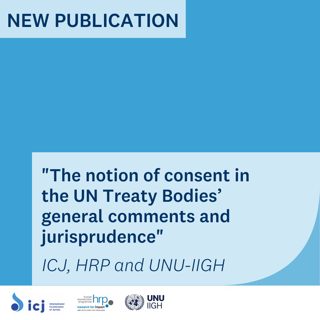 Interested in the notion and challenges of consent in Sexual and Reproductive Health (SRH)? Read these UNU-IIGH's latest publications in partnership with HRP (@HRPresearch) and ICJ (@ICJ_org): ➡️go.unu.edu/59qxl ➡️go.unu.edu/lKFAz