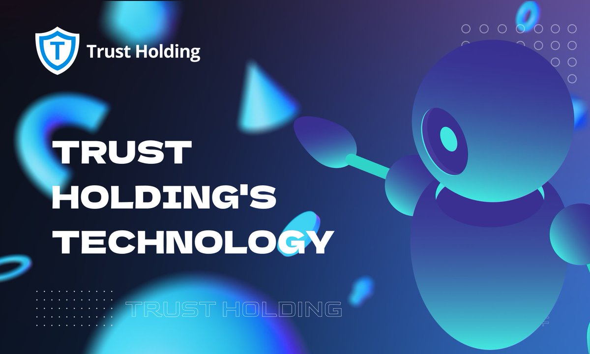 Trust Holding's technology solutions are designed to empower the crypto community.

From AI-driven analytics to blockchain-based security, we're at the forefront of innovation, ensuring our users have the tools they need to succeed. #TrustHolding #CryptoSolutions #Technology