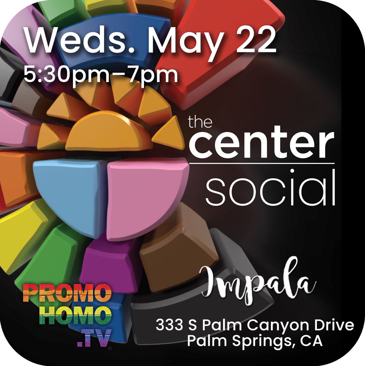 COME GET YOUR FREE PROMOHOMO.TV® STICKER at The Center Social, FREE, Wed. May 22nd, 2024, 5:30 PM to 7:00 PM. at Impala, 333. South Palm Canyon Drive, Palm Springs, CA. #palmsprings #promohomotv #ilovegaypalmsprings @thecentercv
