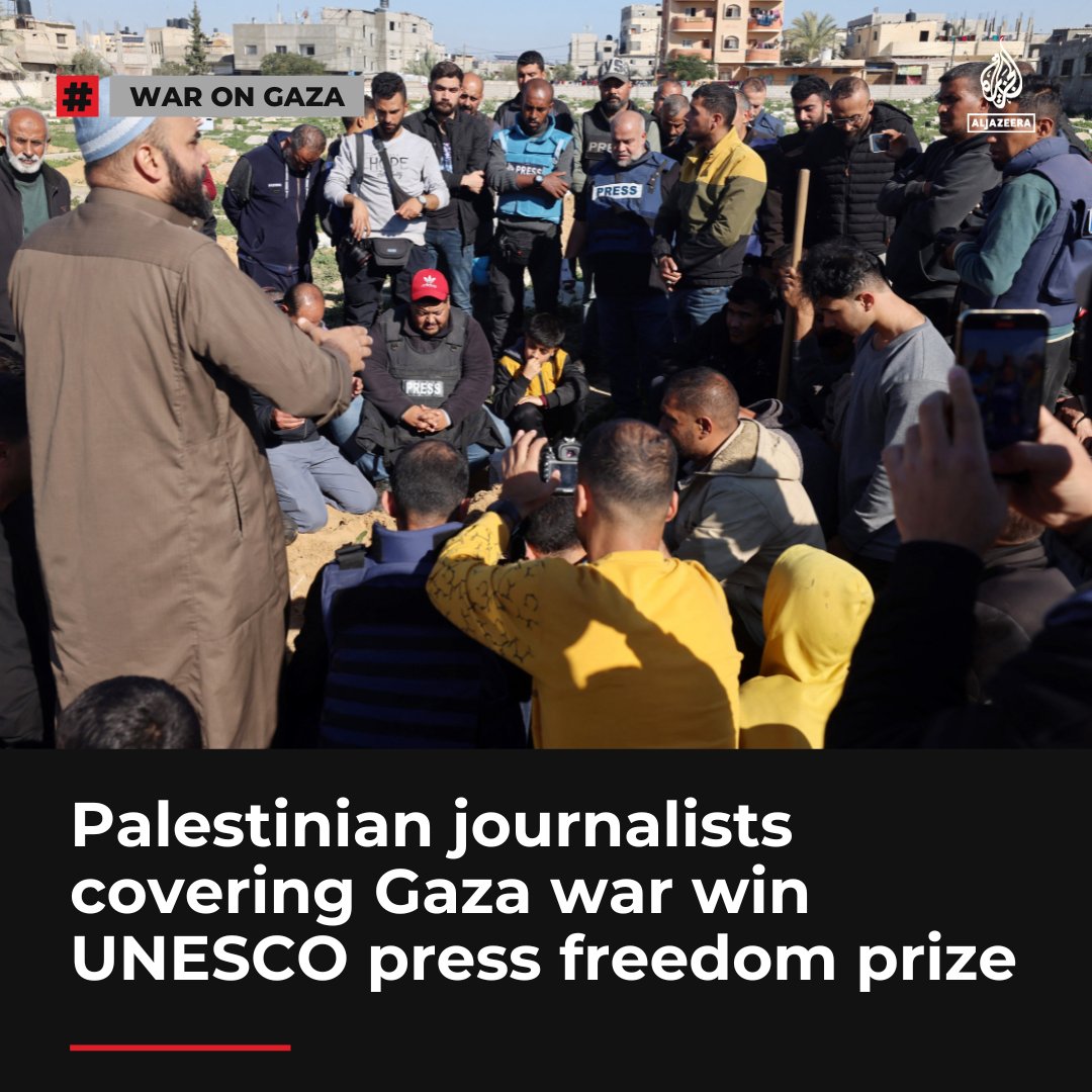 All Palestinian journalists covering Israel’s war on Gaza have been awarded UNESCO’s world press freedom prize, the United Nations cultural agency has said. 🔗: aje.io/2ykr21