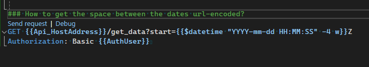 Question about HTTP test files - I need to specify a url parameter for a GET request with a date that was a month ago, how can I get this url-encoded?  

#Dotnet #visualstudio