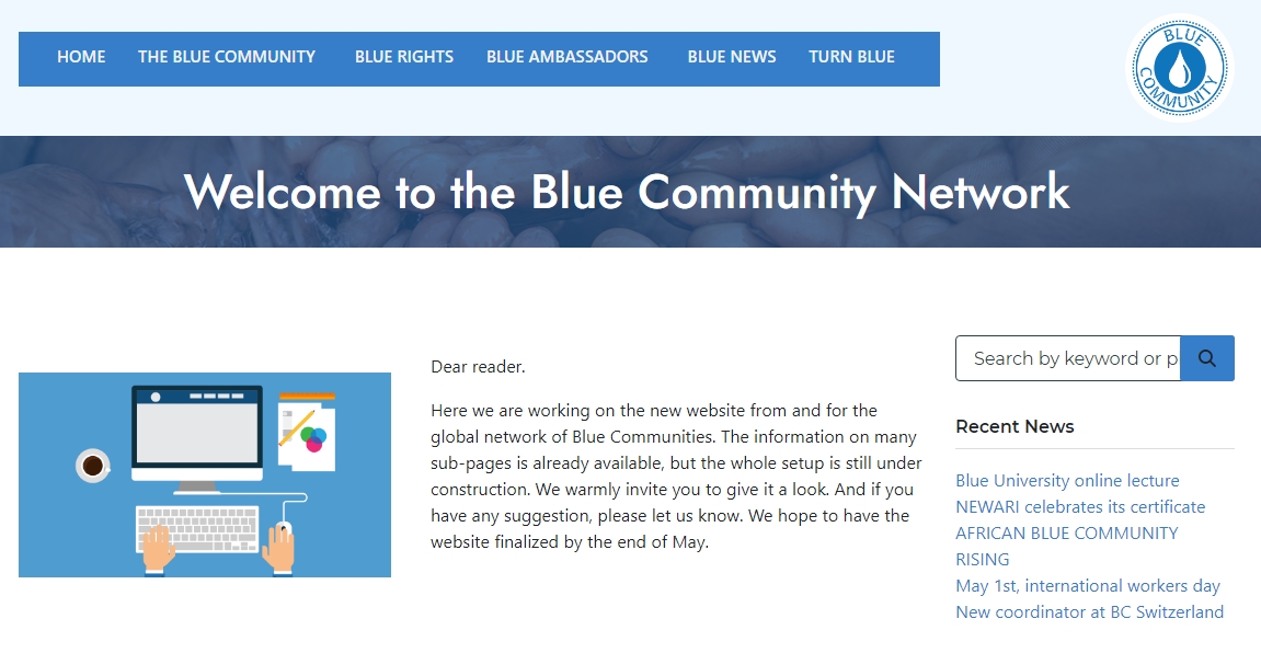 Blue Community - the global network Join our project in the making: the new website of the global Blue Community network - with its own social media channels. Still under construction, but with many pages of information already worth a visit: blue-community.net