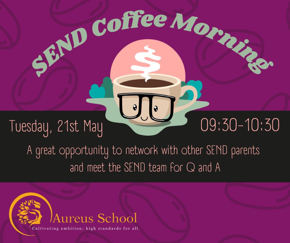 Due to unforeseen circumstances, we have had to move the coffee morning to Tuesday 21st May . An amended letter has been sent out. Apologies for any inconvenience caused.