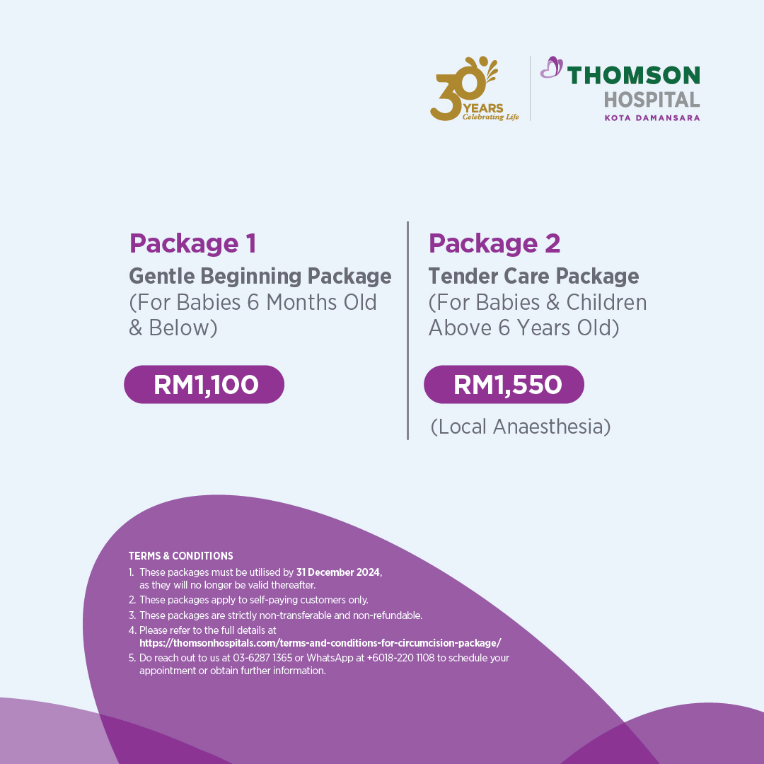 #ThomsonHospital now offers Circumcision Packages! 👨‍⚕️ Procedure by Dato' Dr. Zakaria Zahari, Consultant Paediatric Surgeon
📅 Available till Dec 31, 2024
👶 For infants up to 6 months, &amp; children 6 years+
📞 WhatsApp +6018-220 1108   
T&amp;C apply:  shorturl.at/xBCPS