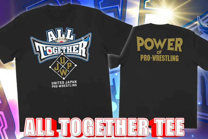 Celebrate the power of pro-wrestling! #ALLTOGETHER is coming up Monday, and you can buy the event tee on Tokon Shop Global! shop.njpw1972.com/collections/ne… #UJPW